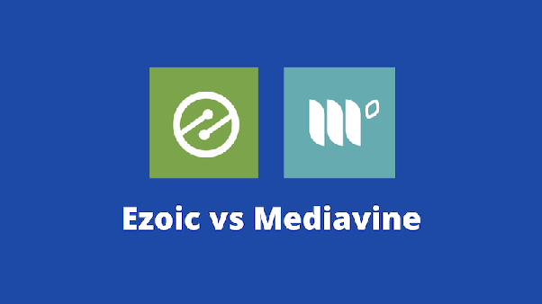 ezoic vs mediavine : why ezoic is better