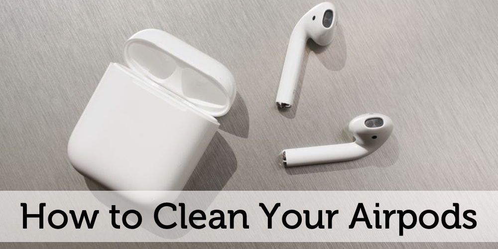 how you clean airpods