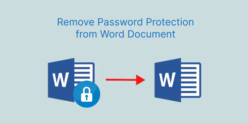 How to Remove Protection from Word Document without Password