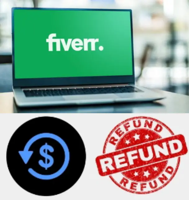 How to Get a Refund on Fiverr (The complete guide)